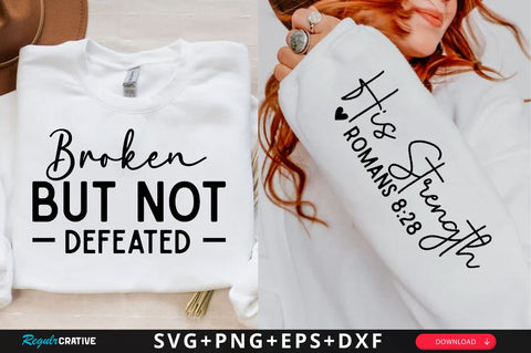 Broken But Not Defeated Sleeve SVG Design, Christian Sleeve SVG, Faith SVG Design, Jesus Sleeve SVG SVG Regulrcrative 