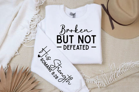 Broken But Not Defeated Sleeve SVG Design, Christian Sleeve SVG, Faith SVG Design, Jesus Sleeve SVG SVG Regulrcrative 