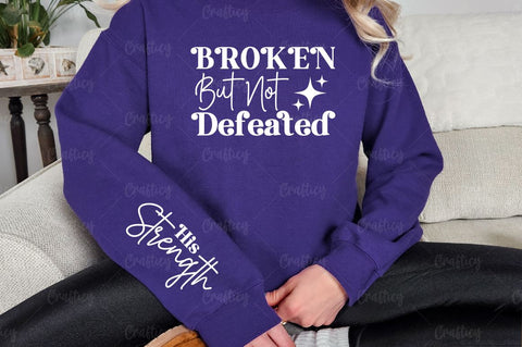 Broken But Not Defeated Sleeve SVG Design SVG Designangry 