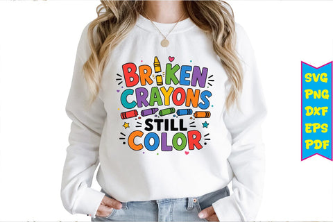 Broken Crayons Still Color PNG Design Sublimation Craftlabsvg24 