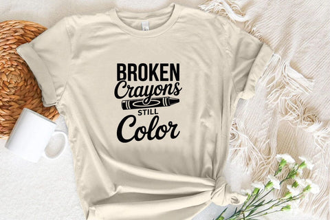 Broken Crayons Still Color SVG Angelina750 