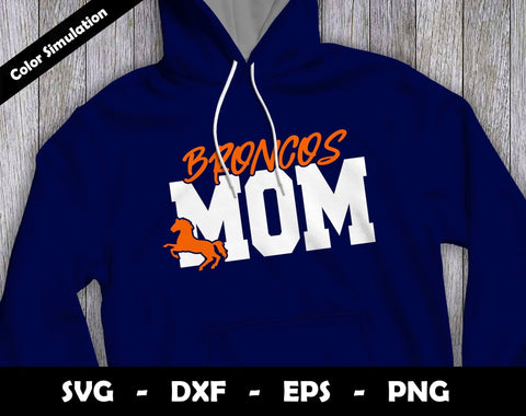 Broncos Mom SVG Cut File, Broncos logo SVG Design, Broncos Mom Football, T-Shirt Sublimation Design Png SVG Arthur Arellano 