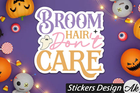 Broom hair don't care Stickers Design SVG akazaddesign 
