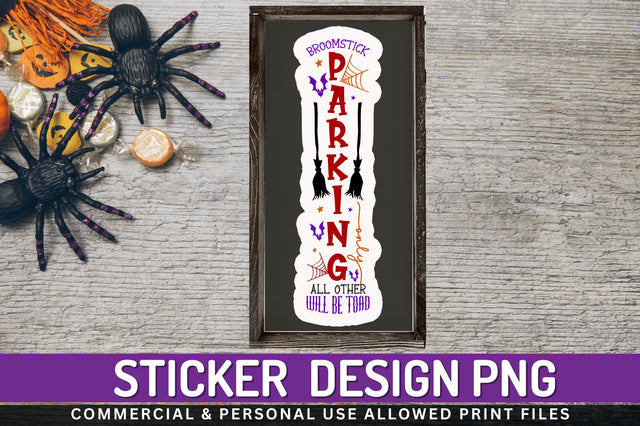 Broomstick parking only Stickers Design Sublimation Regulrcrative 