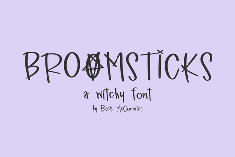 Broomsticks Witchy Font Font Beck McCormick 