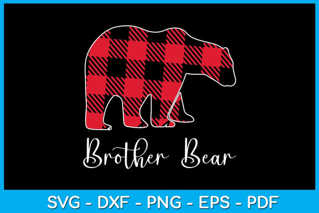 Brother Bear Buffalo Plaid Christmas SVG PNG PDF Cut File SVG Creativedesigntee 