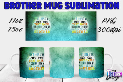 Brother Mug PNG Sublimation | Coffee 11 Oz | 15 Oz Mug Sublimation Sublimation The T Store Design 
