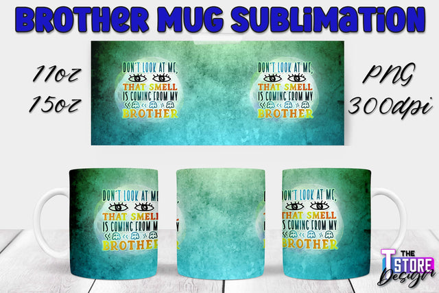Brother Mug PNG Sublimation | Coffee 11 Oz | 15 Oz Mug Sublimation Sublimation The T Store Design 