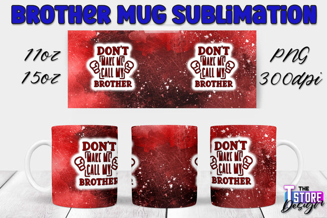 Brother Mug PNG Sublimation | Coffee 11 Oz | 15 Oz Mug Sublimation Sublimation The T Store Design 