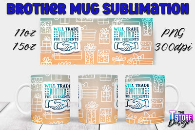 Brother Mug PNG Sublimation | Coffee 11 Oz | 15 Oz Mug Sublimation Sublimation The T Store Design 