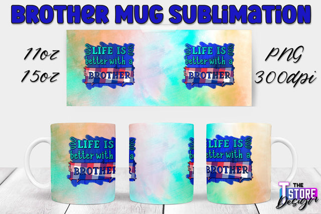 Brother Mug PNG Sublimation | Coffee 11 Oz | 15 Oz Mug Sublimation Sublimation The T Store Design 