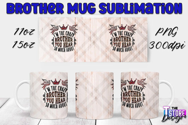 Brother Mug PNG Sublimation | Coffee 11 Oz | 15 Oz Mug Sublimation Sublimation The T Store Design 