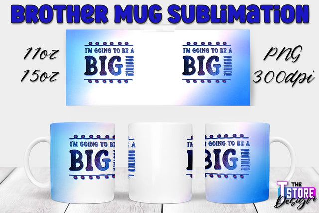 Brother Mug PNG Sublimation | Coffee 11 Oz | 15 Oz Mug Sublimation Sublimation The T Store Design 