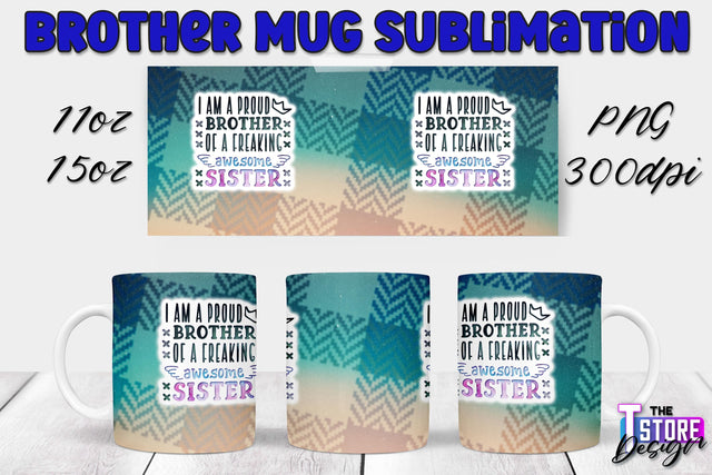 Brother Mug PNG Sublimation | Coffee 11 Oz | 15 Oz Mug Sublimation Sublimation The T Store Design 