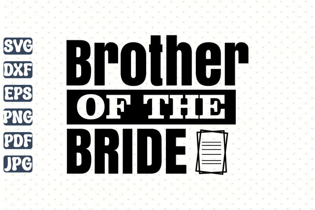 Brother of the bride svg SVG orpitasn 