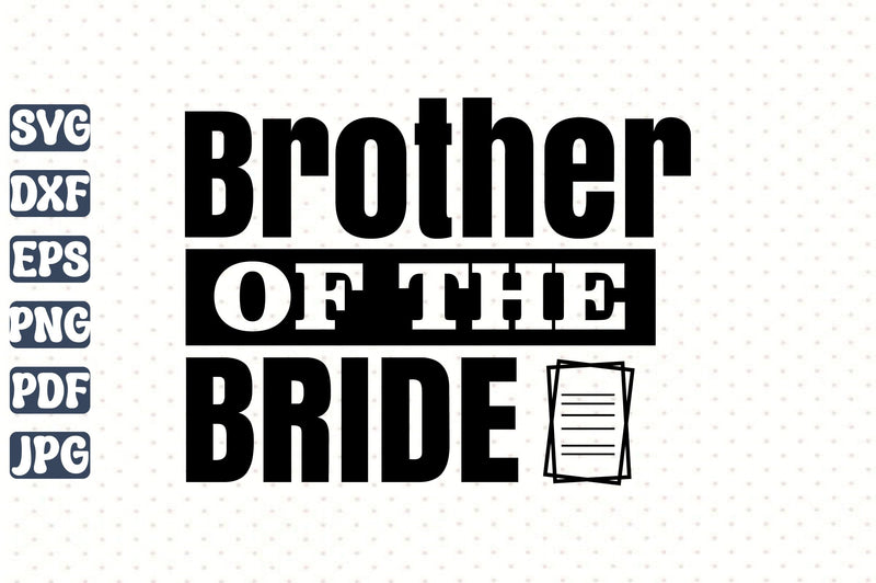 Brother of the bride svg SVG orpitasn 