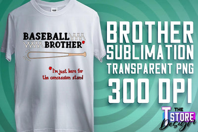 Brother Sublimation | T-Shirt PNG Design | Family PNG Design Sublimation The T Store Design 