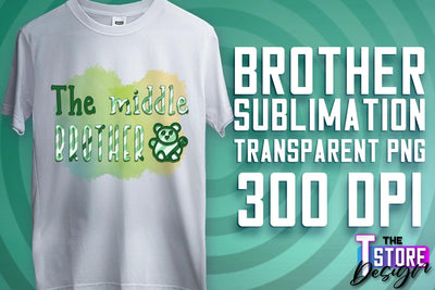 Brother Sublimation | T-Shirt PNG Design | Family PNG Design Sublimation The T Store Design 