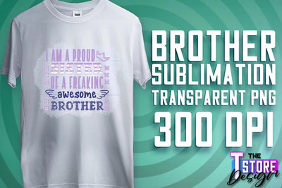 Brother Sublimation | T-Shirt PNG Design | Family PNG Design Sublimation The T Store Design 