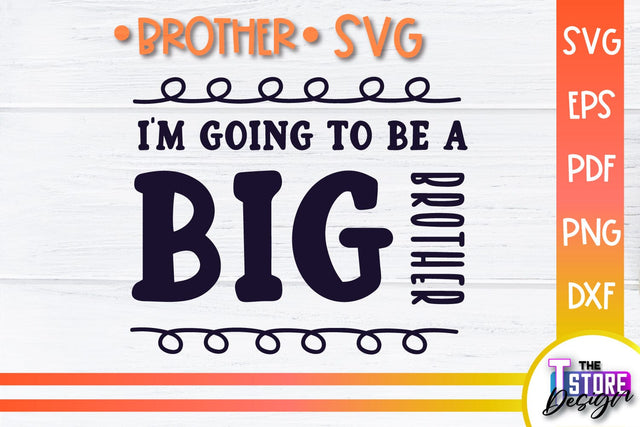Brother SVG | Brother Quotes Design | Family SVG SVG The T Store Design 