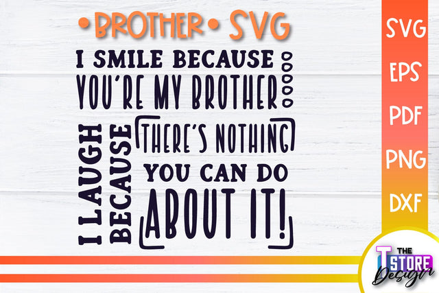 Brother SVG | Brother Quotes Design | Family SVG SVG The T Store Design 