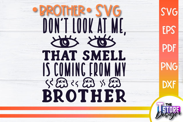 Brother SVG | Brother Quotes Design | Family SVG SVG The T Store Design 