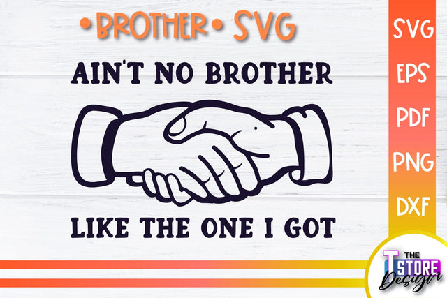 Brother SVG | Brother Quotes Design | Family SVG SVG The T Store Design 
