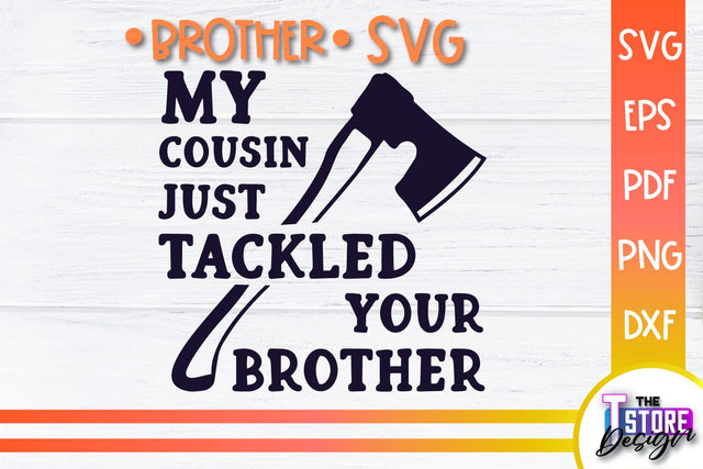 Brother SVG | Brother Quotes Design | Family SVG SVG The T Store Design 