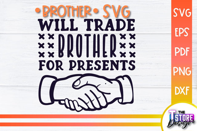 Brother SVG | Brother Quotes Design | Family SVG SVG The T Store Design 
