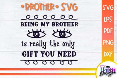 Brother SVG | Brother Quotes Design | Family SVG SVG The T Store Design 