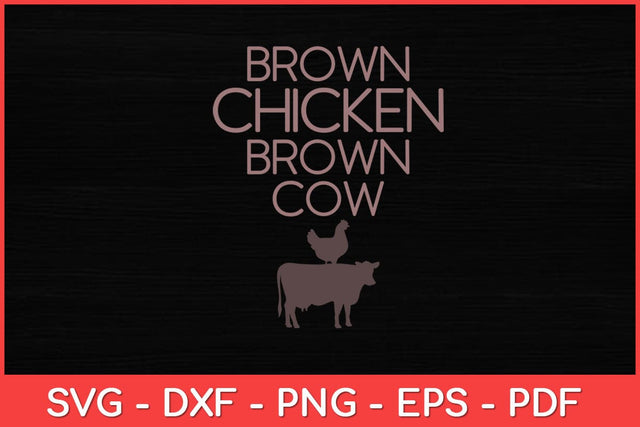 Brown Chicken Brown Cow Funny Svg Design SVG artprintfile 