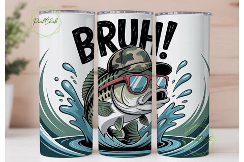 Bruh Fishing 20oz Tumbler Wrap Sublimation PixelChick 