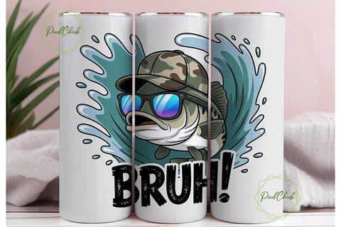 Bruh Fishing 20oz Tumbler Wrap Sublimation PixelChick 