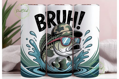 Bruh Fishing 20oz Tumbler Wrap Sublimation PixelChick 