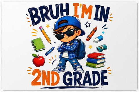 Bruh I'm In 2nd Grade PNG Funny Back to School Sublimation Design SVG BillahCrafts 