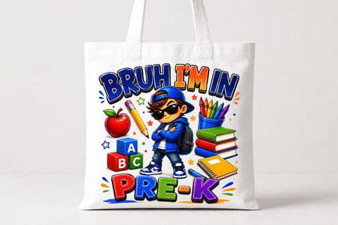 Bruh I'm In Pre-K PNG Funny Back to School Sublimation Design SVG BillahCrafts 