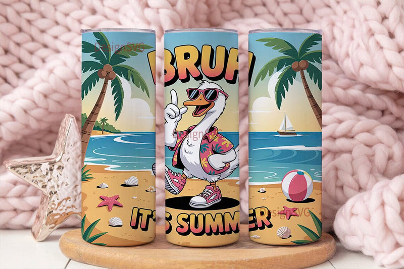 Bruh It's Summer 20oz Tumbler Wrap Sublimation DesignSVG 