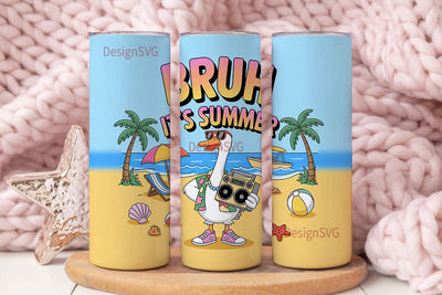 Bruh It's Summer 20oz Tumbler Wrap Sublimation DesignSVG 
