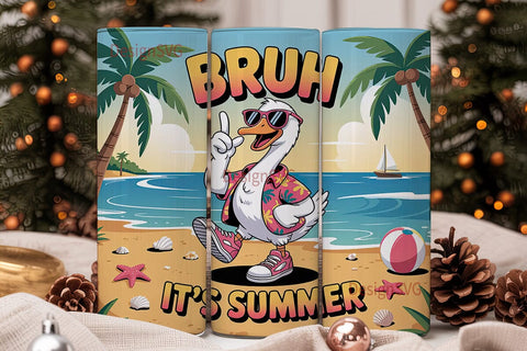 Bruh It's Summer 20oz Tumbler Wrap Sublimation DesignSVG 