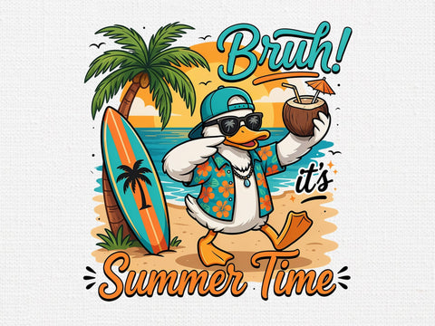 Bruh Its Summer Time Duck PNG, Beach PNG SVG artprintfile 