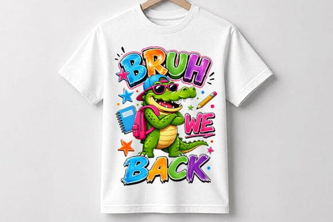 Bruh We Back Alligator PNG | Funny Back to School Design SVG BillahCrafts 
