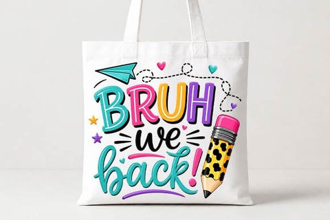 Bruh We Back Back to School PNG | Colorful School Quote Digital Download SVG BillahCrafts 