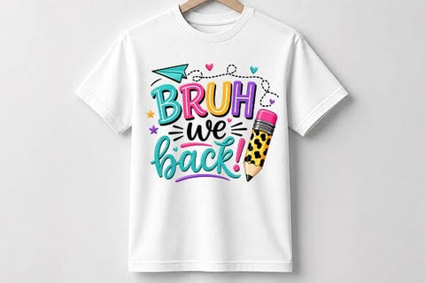 Bruh We Back Back to School PNG | Colorful School Quote Digital Download SVG BillahCrafts 