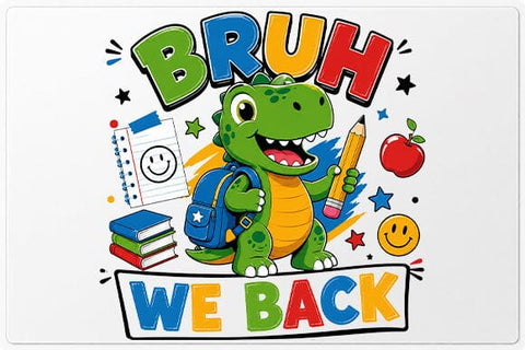 Bruh We Back Dinosaur PNG | Funny Back to School Digital Download SVG BillahCrafts 