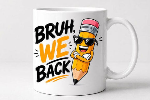 Bruh We Back PNG | Funny Back to School Sublimation Digital Download SVG BillahCrafts 
