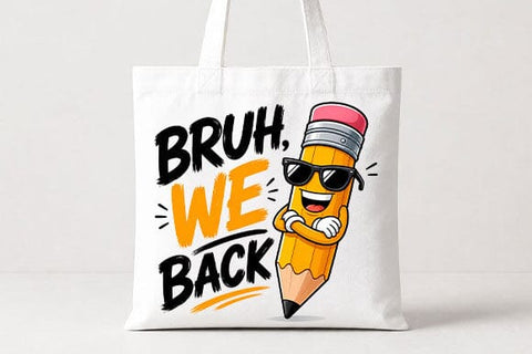 Bruh We Back PNG | Funny Back to School Sublimation Digital Download SVG BillahCrafts 