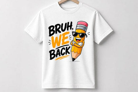 Bruh We Back PNG | Funny Back to School Sublimation Digital Download SVG BillahCrafts 