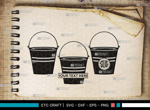 Bucket Monogram, Bucket Silhouette, Bucket SVG, Water Bucket Svg, Cleaning Bucket Svg, Bin Bucket Svg, Bucket Icon Svg, SB00517 SVG ETC Craft 