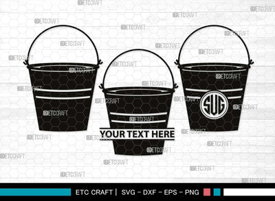 Bucket Monogram, Bucket Silhouette, Bucket SVG, Water Bucket Svg, Cleaning Bucket Svg, Bin Bucket Svg, Bucket Icon Svg, SB00517 SVG ETC Craft 