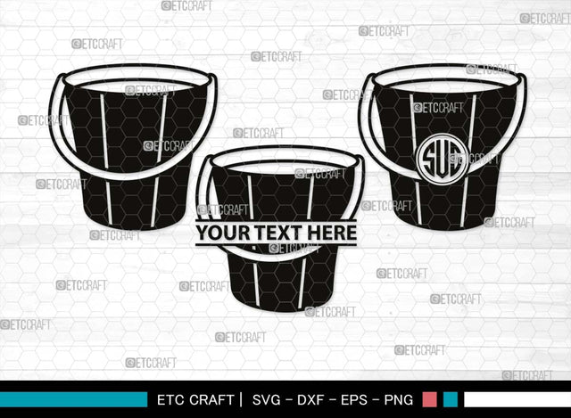 Bucket Monogram, Bucket Silhouette, Bucket SVG, Water Bucket Svg, Cleaning Bucket Svg, Bin Bucket Svg, Bucket Icon Svg, SB00517 SVG ETC Craft 